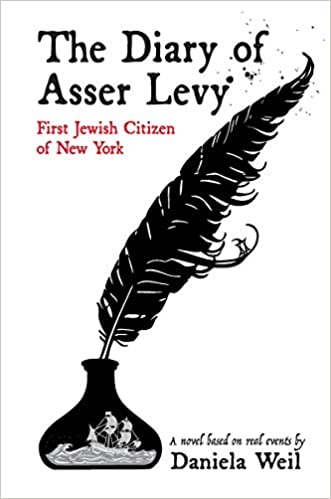 The Diary of Asser Levy: First Jewish Citizen of New York Hardcover