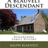 A Blauvelt Descendant: Researching Family History Paperback