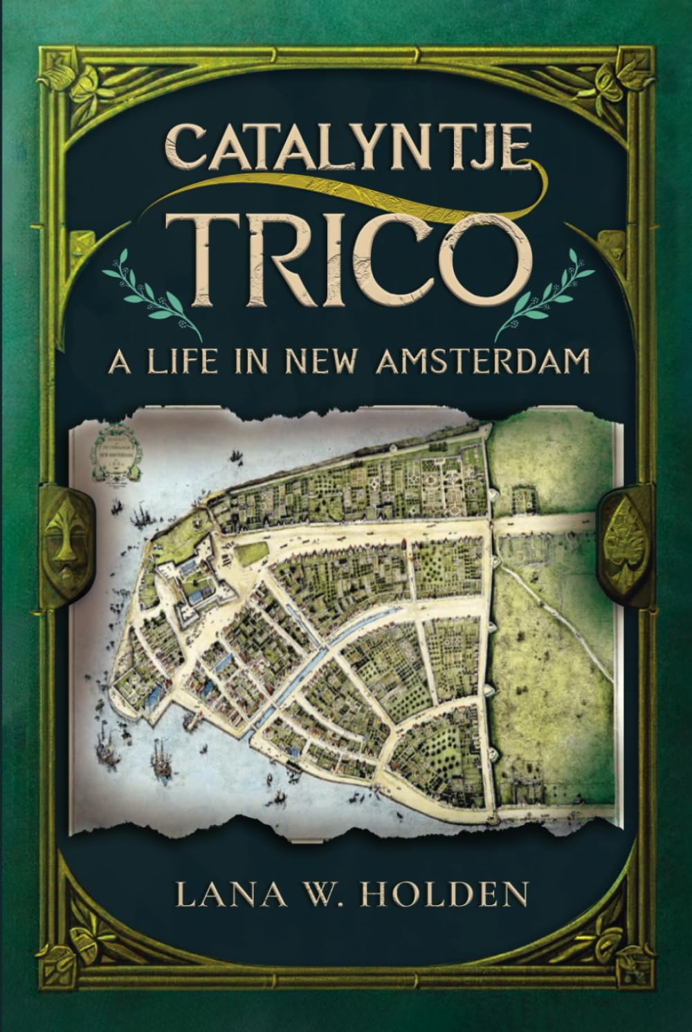 Catalyntje Trico:  A Life in New Amsterdam